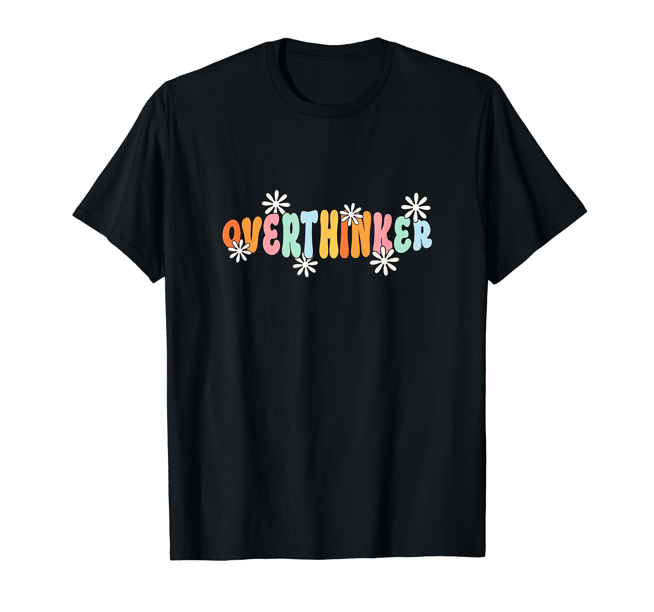 Overthinker Groovy Colorful Flower T-Shirt - Aesthetic Graphic for Adults - T-Shirt, Sweatshirt, Hoodie