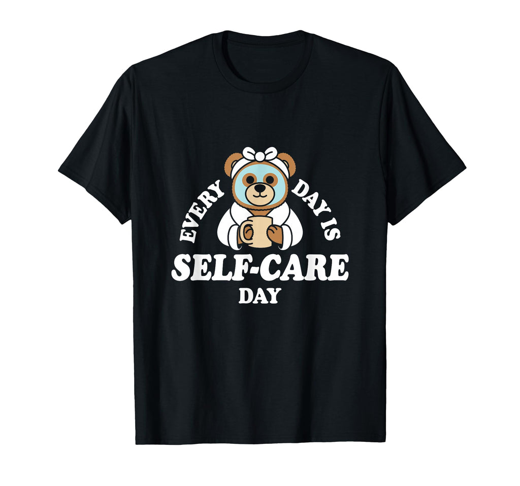 Self Care Day T-Shirt - Trendy Graphic Men Women - T-Shirt, Sweatshirt, Hoodie