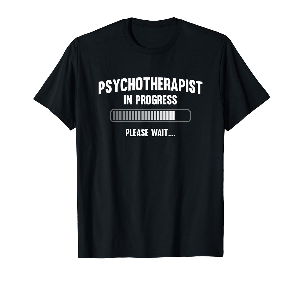 Psychotherapist Progress Psychological T-Shirt - Trendy Graphic for Adults - T-Shirt, Sweatshirt, Hoodie