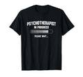 Psychotherapist Progress Psychological T-Shirt - Trendy Graphic for Adults - T-Shirt, Sweatshirt, Hoodie