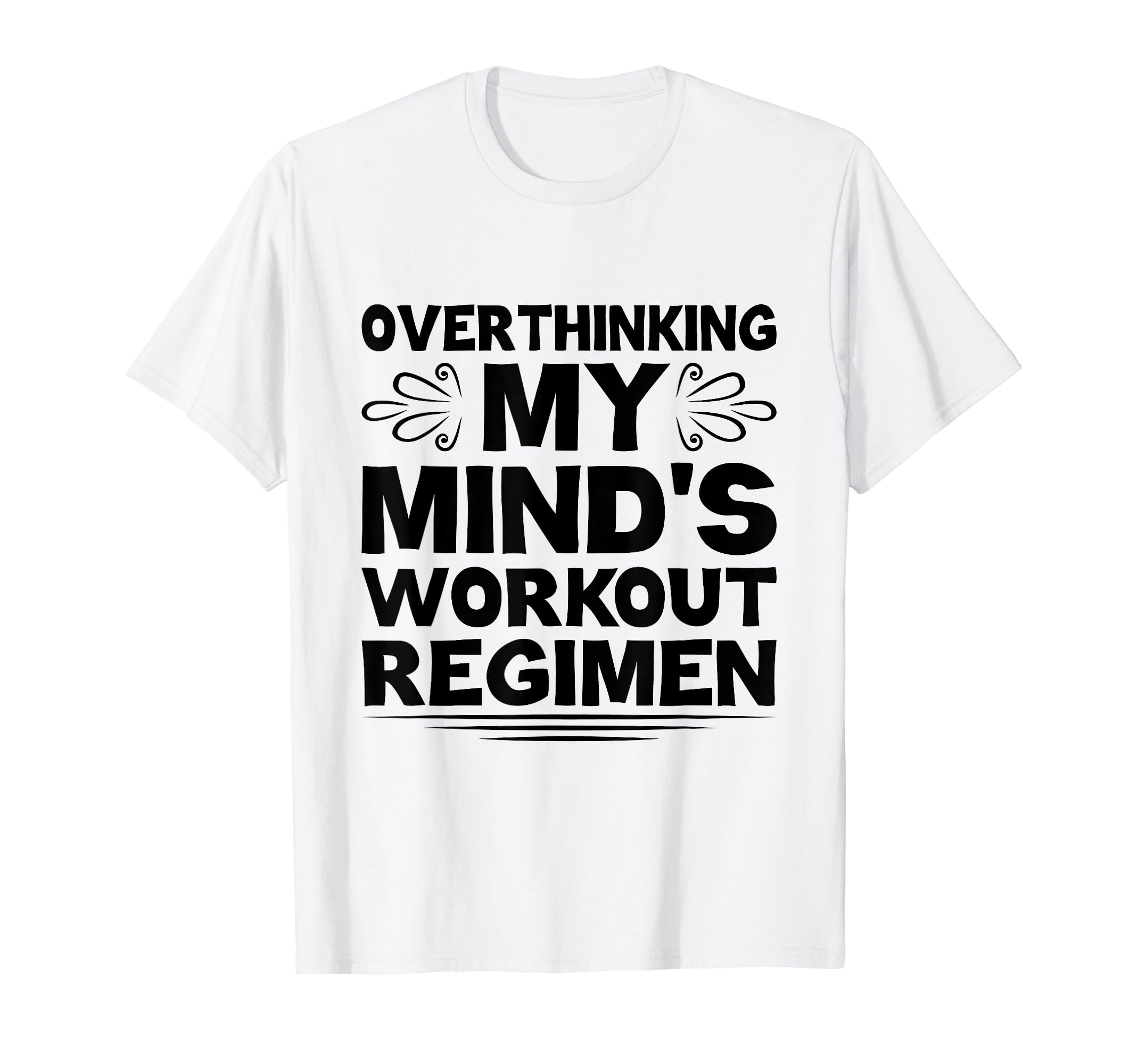 Overthinking Overthinker Funny T-Shirt - Streetwear Style for Adults - T-Shirt, Sweatshirt, Hoodie