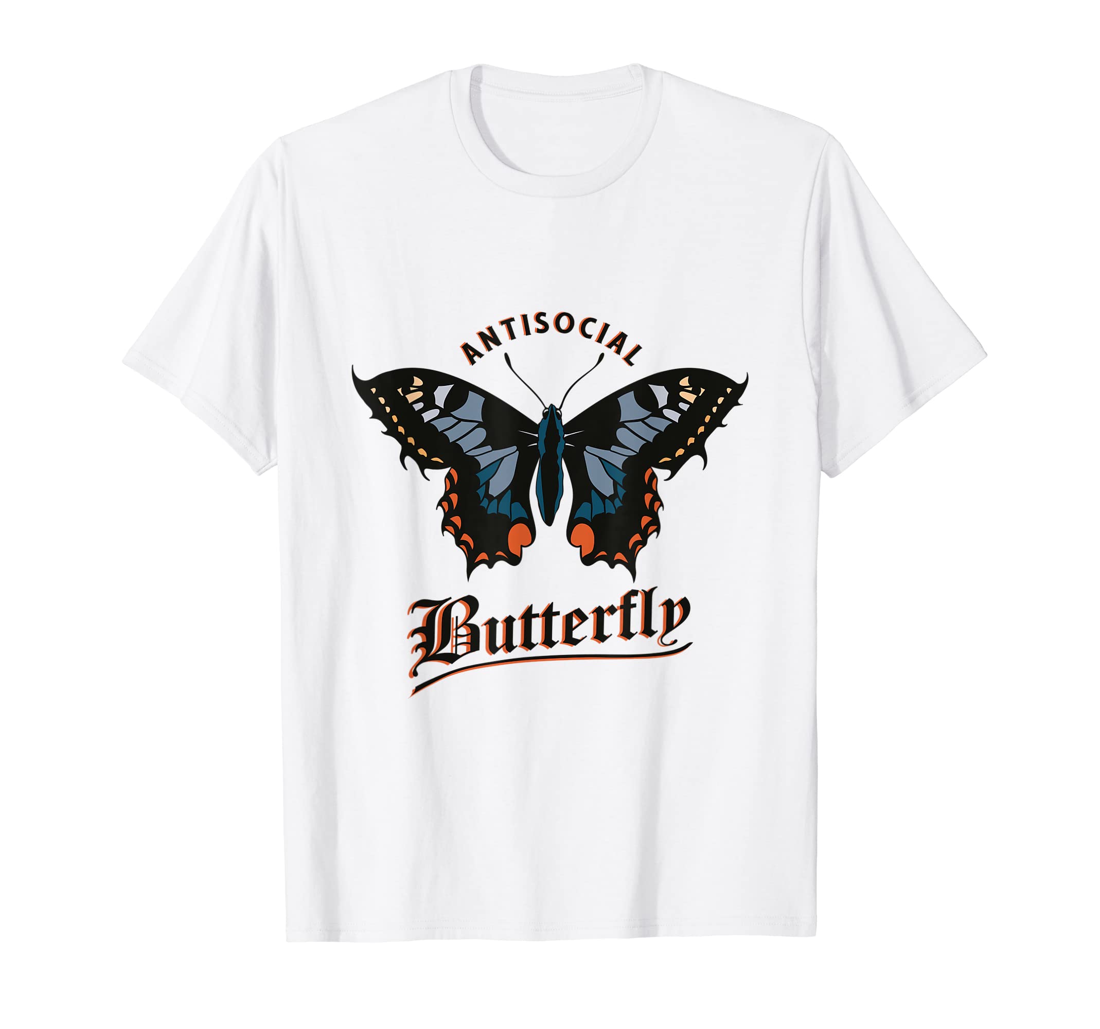 Antisocial Butterfly T-Shirt - Fun Novelty Design Men Women - T-Shirt, Sweatshirt, Hoodie