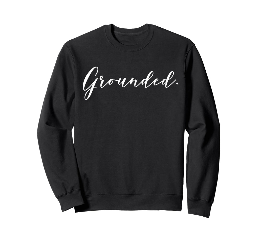 Grounded Mindfulness Awareness Yoga Sweatshirt - Graphic Print Men Women - T-Shirt, Sweatshirt, Hoodie