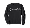 Grounded Mindfulness Awareness Yoga Sweatshirt - Graphic Print Men Women - T-Shirt, Sweatshirt, Hoodie