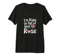 Im Right That Rose Tri Blend T-Shirt - Streetwear Style Men Women - T-Shirt, Sweatshirt, Hoodie