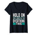 Womens Hold Month Let Me Overthink T-Shirt - Novelty Apparel for Adults - T-Shirt, Sweatshirt, Hoodie
