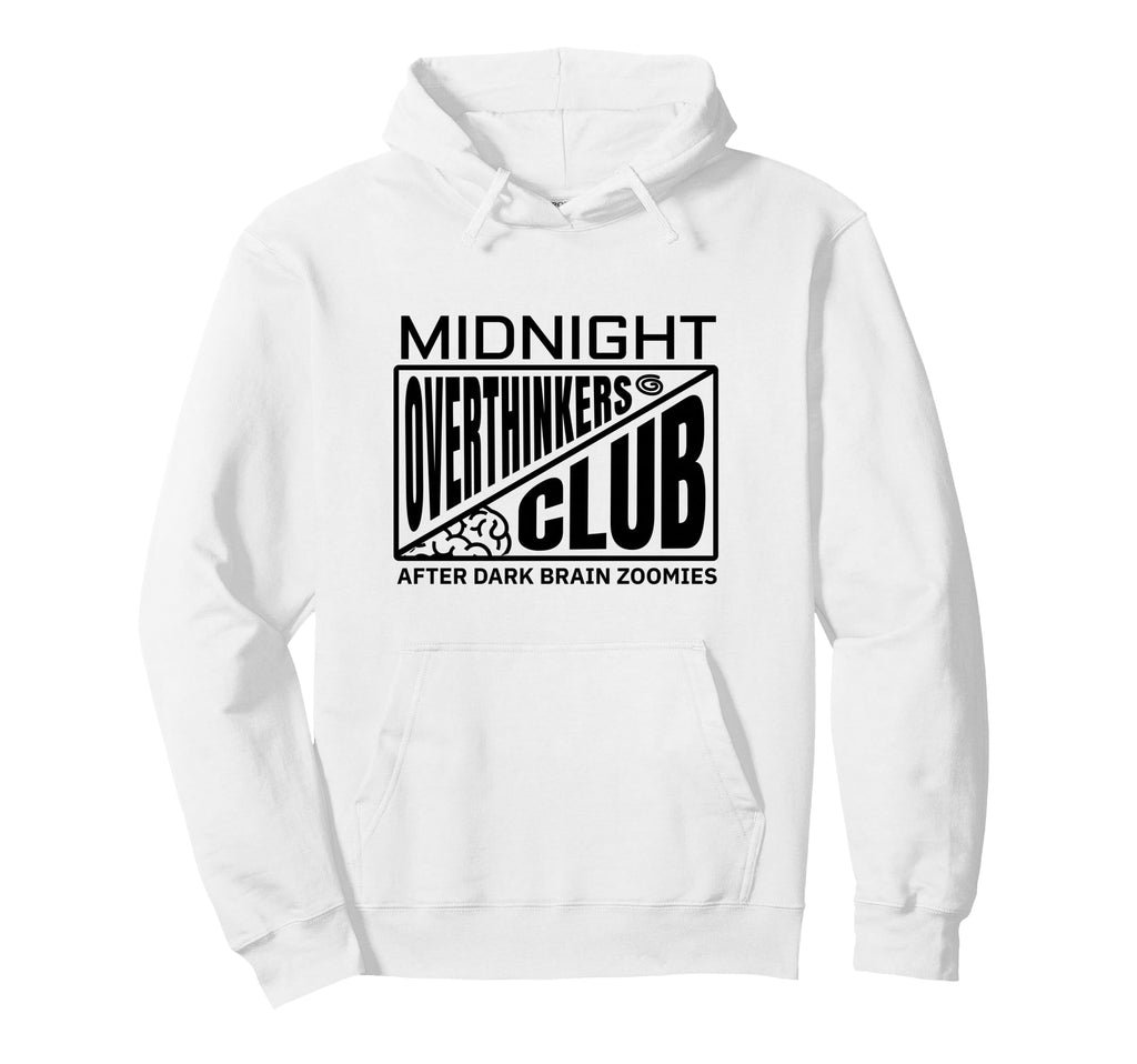 Midnight Overthinkers Club Funny Hoodie - Minimalist Print Unisex - T-Shirt, Sweatshirt, Hoodie