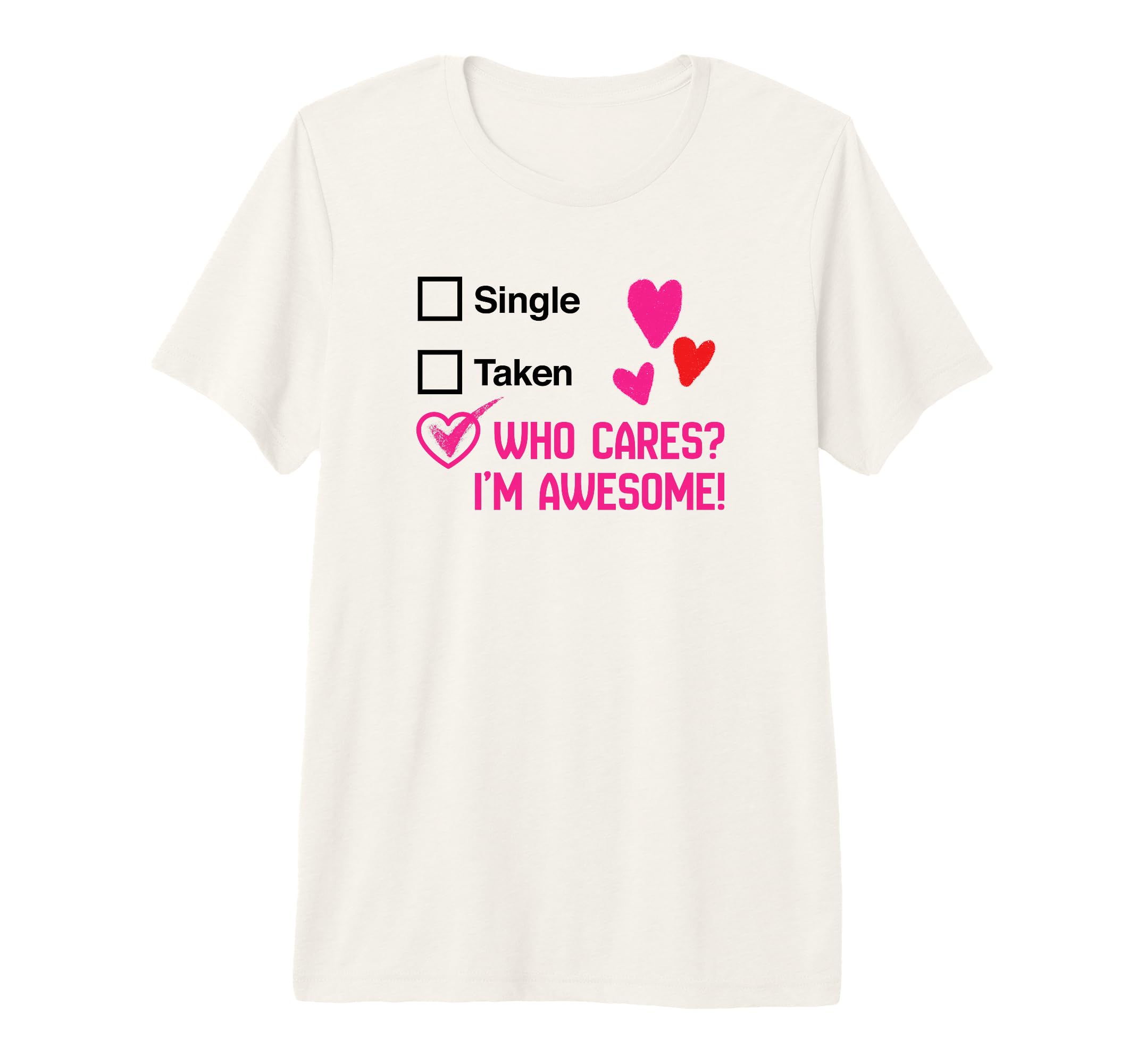 Who Cares Im Awesome Singles Tri Blend T-Shirt - Streetwear Style Men Women - T-Shirt, Sweatshirt, Hoodie