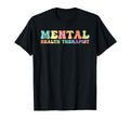 Mental Health Therapist Mental T-Shirt - Streetwear Style for Adults - T-Shirt, Sweatshirt, Hoodie