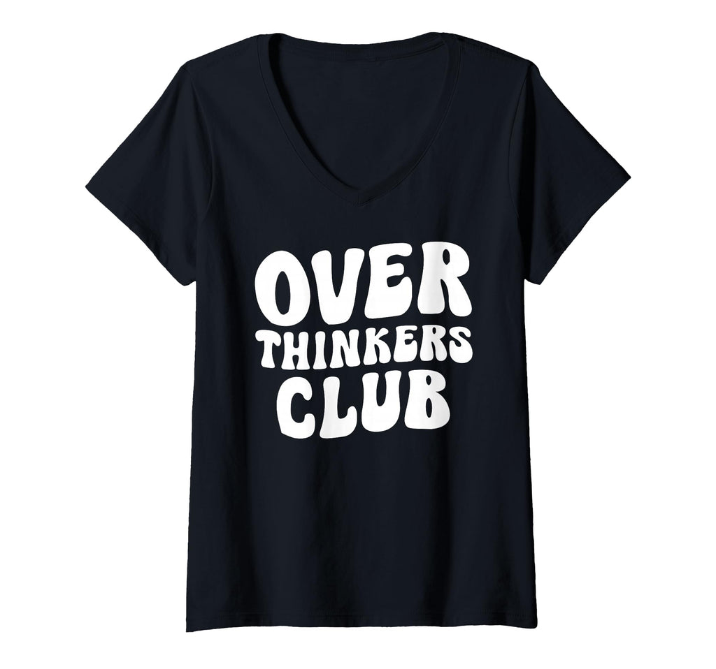 Womens Overthinkers Club V Neck T-Shirt - Unique Graphic for Adults - T-Shirt, Sweatshirt, Hoodie