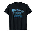 Emotional Support Human Mental T-Shirt - Aesthetic Graphic Men Women - T-Shirt, Sweatshirt, Hoodie