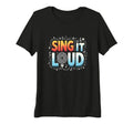 Sing It Loud Vibrant Music Lovers T-Shirt - Custom Art Print for Adults - T-Shirt, Sweatshirt, Hoodie