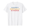 Happy Birthday Athena Personalized Name T-Shirt - Minimalist Print Unisex - T-Shirt, Sweatshirt, Hoodie