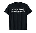 But Overthinker Funny T-Shirt - Casual Everyday Wear for Adults - T-Shirt, Sweatshirt, Hoodie