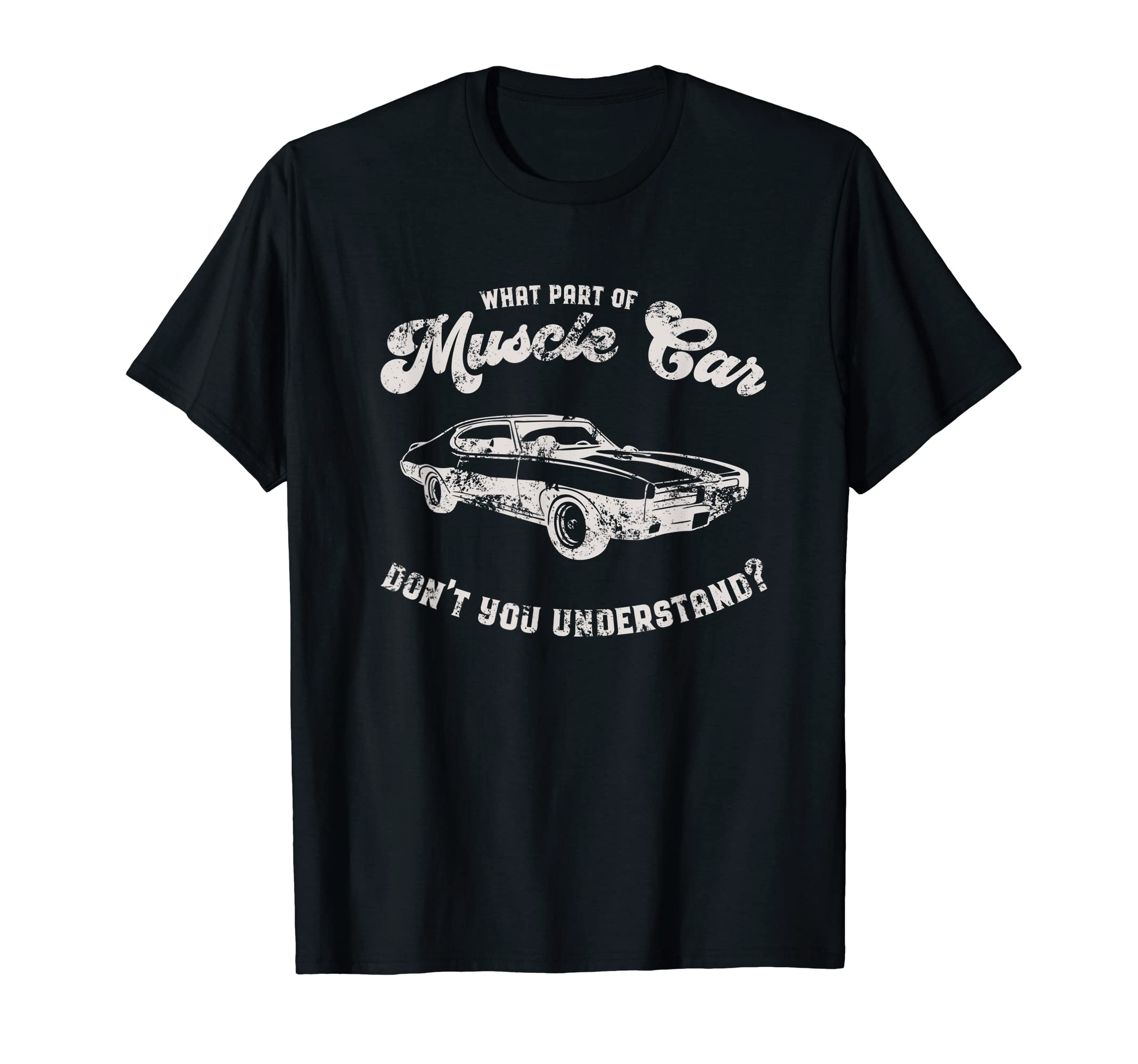 Car Guy Gifts What Part Muscle Car Car T-Shirt - Trendy Graphic Men Women - T-Shirt, Sweatshirt, Hoodie