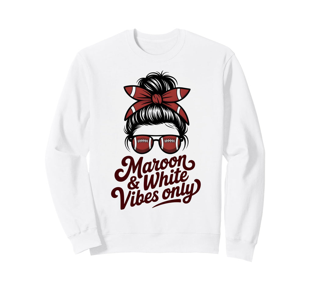 Maroon White Vibes Only Field Sweatshirt - Fun Novelty Design for Adults - T-Shirt, Sweatshirt, Hoodie