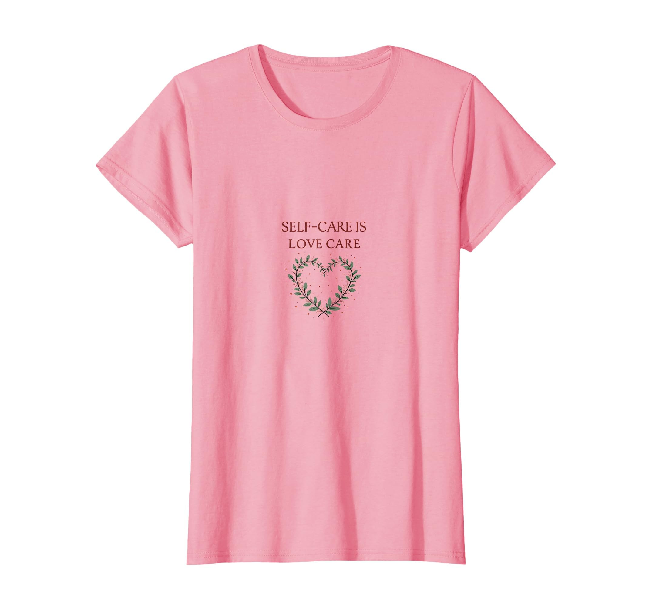 Self Care Is Love Care Valentine T-Shirt - Casual Everyday Wear for Adults - T-Shirt, Sweatshirt, Hoodie