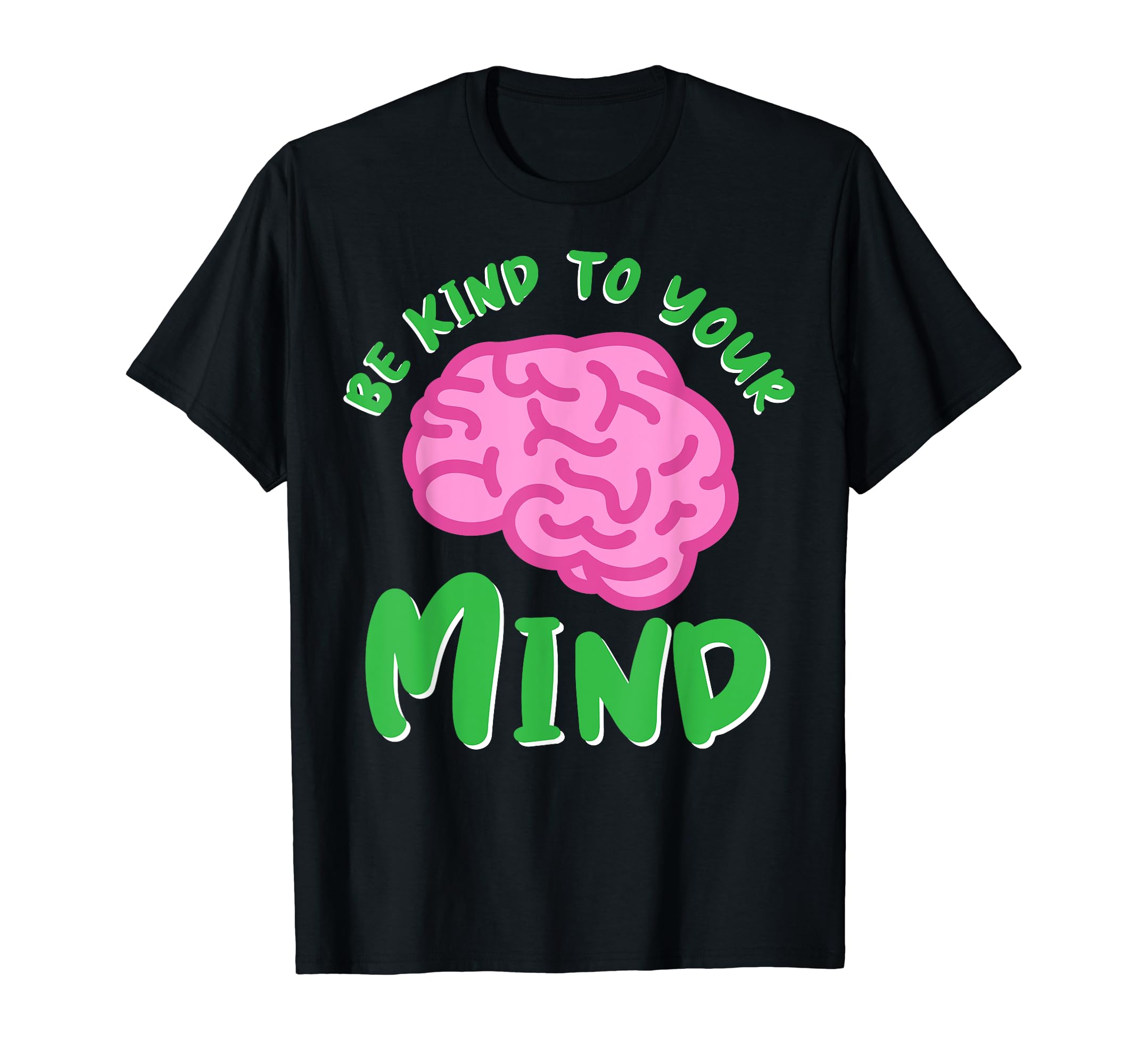 Kind To Mind Depression Mental Health T-Shirt - Streetwear Style Men Women - T-Shirt, Sweatshirt, Hoodie