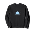 You Are Not Alone Uplifting Sweatshirt - Casual Everyday Wear for Adults - T-Shirt, Sweatshirt, Hoodie