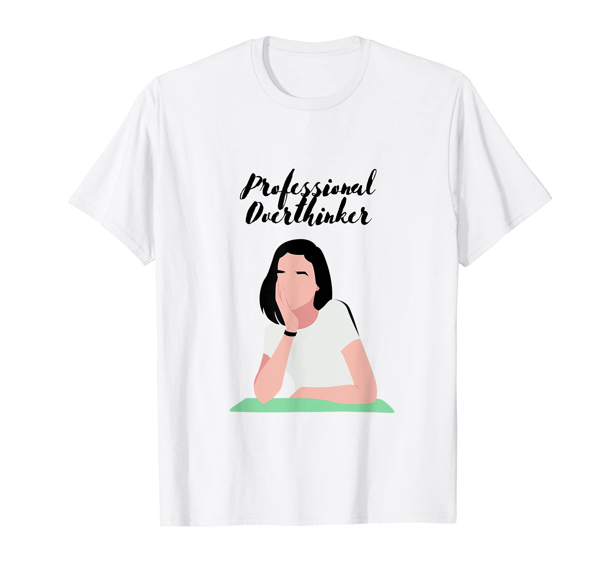 Professional Overthinker T-Shirt - Custom Art Print Men Women - T-Shirt, Sweatshirt, Hoodie