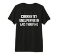 Funny Independence Unsupervised And T-Shirt - Aesthetic Graphic Men Women - T-Shirt, Sweatshirt, Hoodie