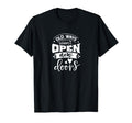 Old Ways Wont Open New Doors Self T-Shirt - Custom Art Print for Adults - T-Shirt, Sweatshirt, Hoodie