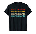 Martial Arts Typography Martial Arts T-Shirt - Unique Graphic Men Women - T-Shirt, Sweatshirt, Hoodie