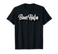 Beer Helps Funnyscript Typography Beer T-Shirt - Graphic Print for Adults - T-Shirt, Sweatshirt, Hoodie