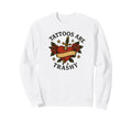 Tattoos Are Trashy Flash Art Funny Sweatshirt - Minimalist Print Men Women - T-Shirt, Sweatshirt, Hoodie