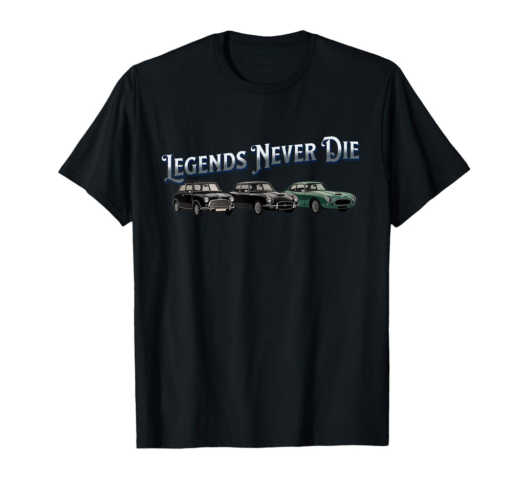 Legends Never Die Car Enthusiast T-Shirt - Custom Art Print for Adults - T-Shirt, Sweatshirt, Hoodie