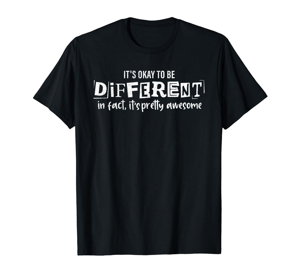 Its Okay To Be Different Its Pretty T-Shirt - Unique Graphic Men Women - T-Shirt, Sweatshirt, Hoodie