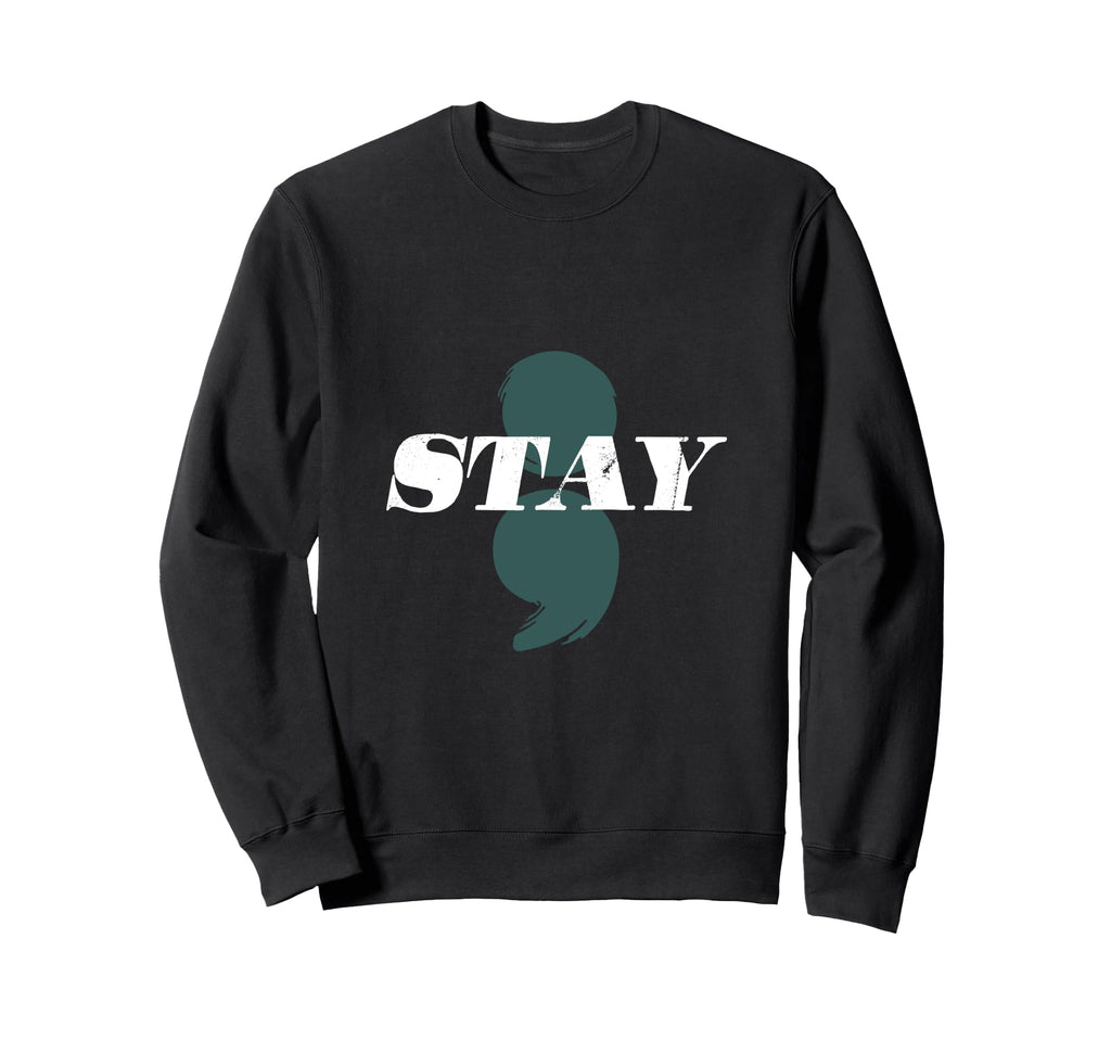 Stay Mental Health Semi Colon Sweatshirt - Aesthetic Graphic Men Women - T-Shirt, Sweatshirt, Hoodie