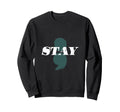 Stay Mental Health Semi Colon Sweatshirt - Aesthetic Graphic Men Women - T-Shirt, Sweatshirt, Hoodie