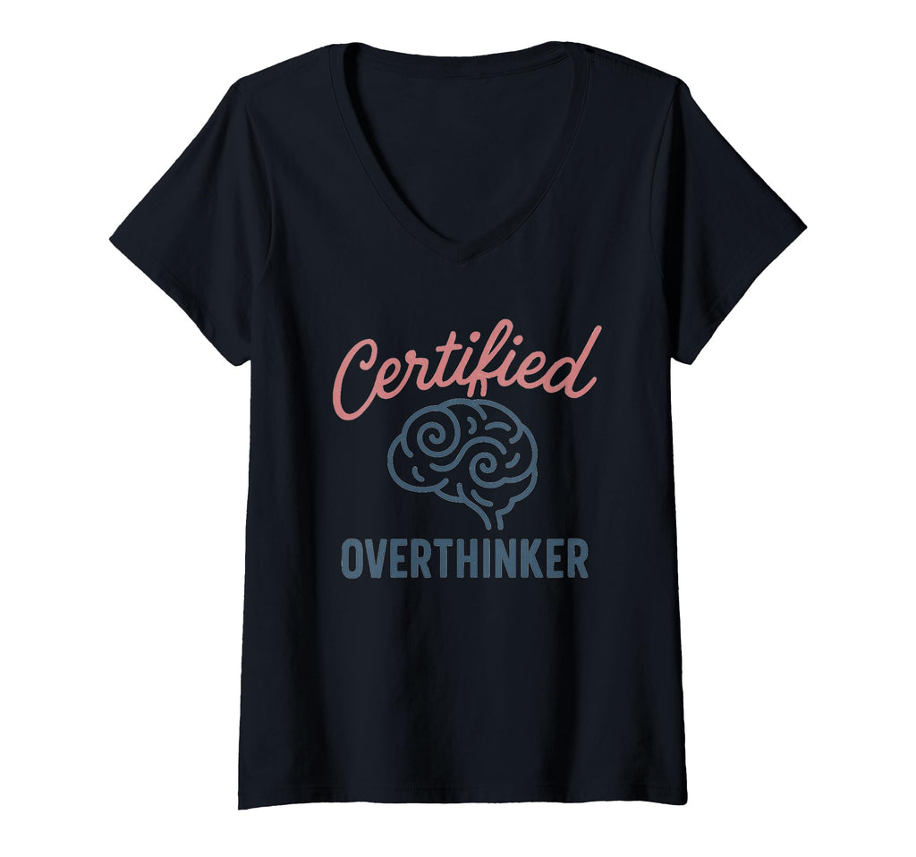 Womens Certified Overthinker Brain Image V T-Shirt - Unique Graphic Unisex - T-Shirt, Sweatshirt, Hoodie