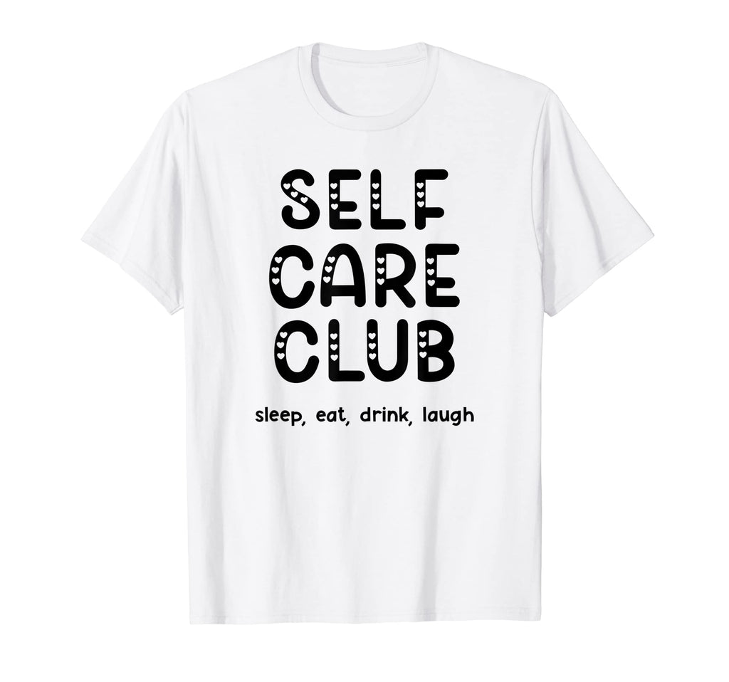 Self Care Club T-Shirt - Aesthetic Graphic Unisex - T-Shirt, Sweatshirt, Hoodie