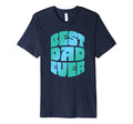 Best Dad Ever Seventies Typography Old T-Shirt - Fun Novelty Design Unisex - T-Shirt, Sweatshirt, Hoodie