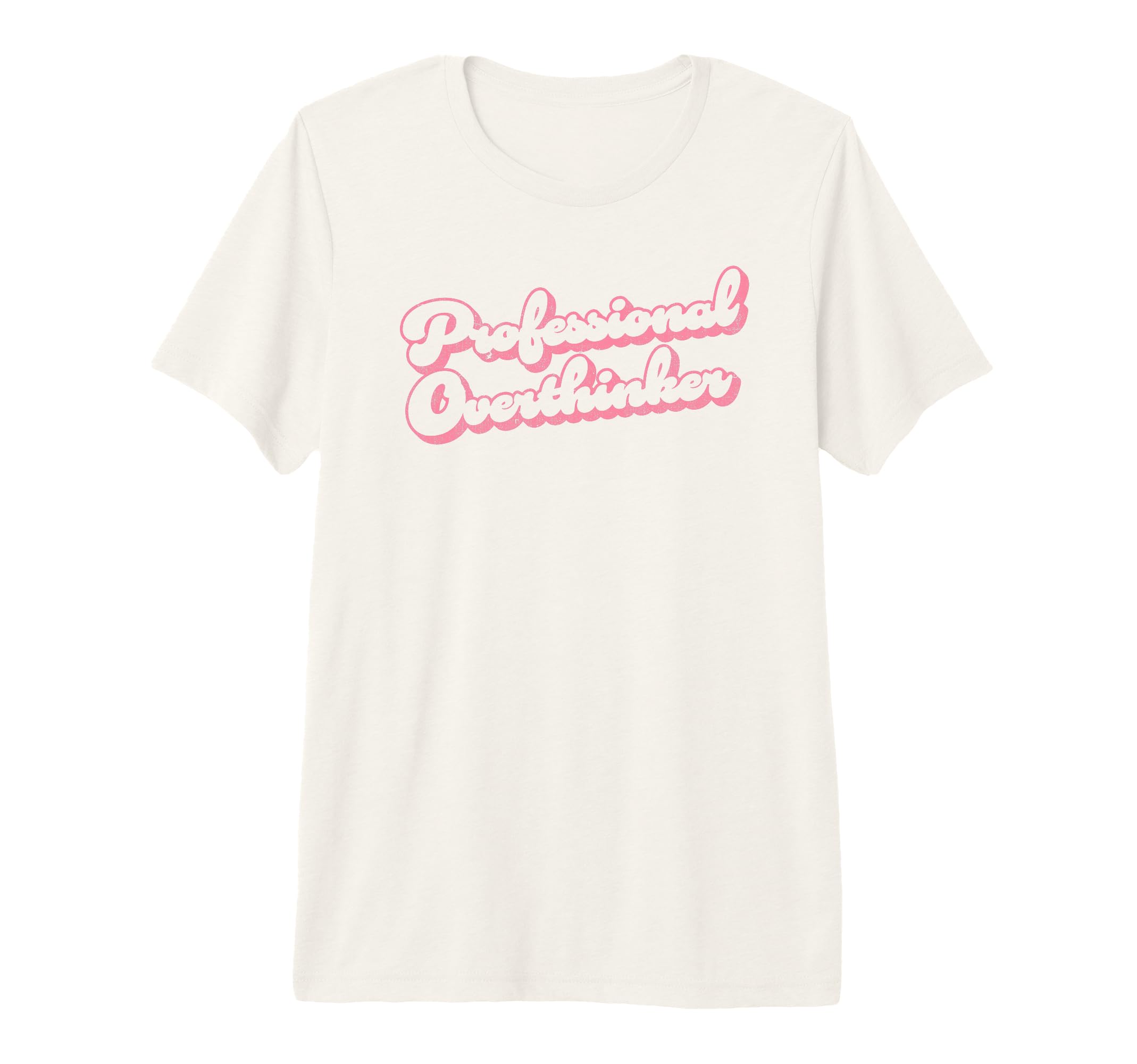 Professional Overthinker Funny Tri T-Shirt - Unique Graphic for Adults - T-Shirt, Sweatshirt, Hoodie