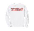 Nice Cote D Azur Summer 90S French Sweatshirt - Minimalist Print Men Women - T-Shirt, Sweatshirt, Hoodie