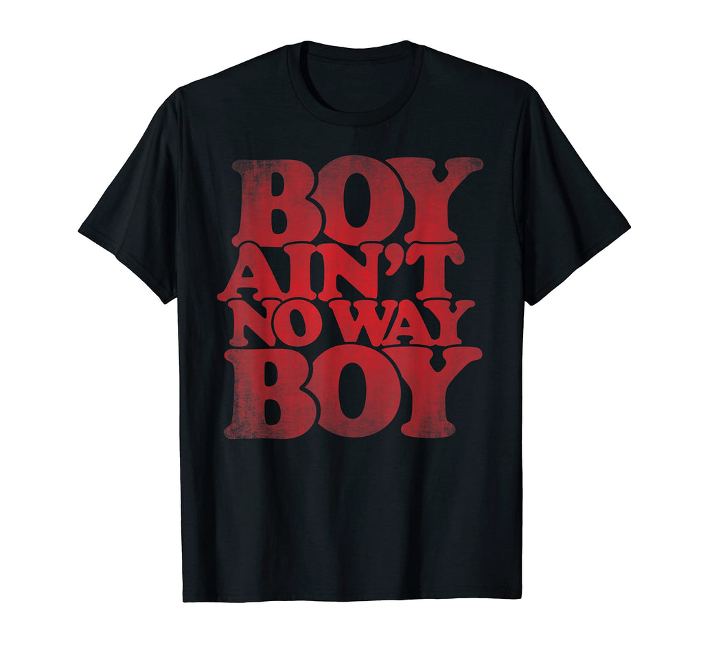 Aint No Way Hip Hop Distressed T-Shirt - Trendy Graphic Men Women - T-Shirt, Sweatshirt, Hoodie