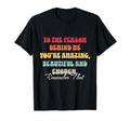 To Person Behind Me You Matter Self T-Shirt - Streetwear Style Men Women - T-Shirt, Sweatshirt, Hoodie