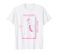 Esthetician Skincare Is Self Care T-Shirt - Graphic Print Men Women - T-Shirt, Sweatshirt, Hoodie