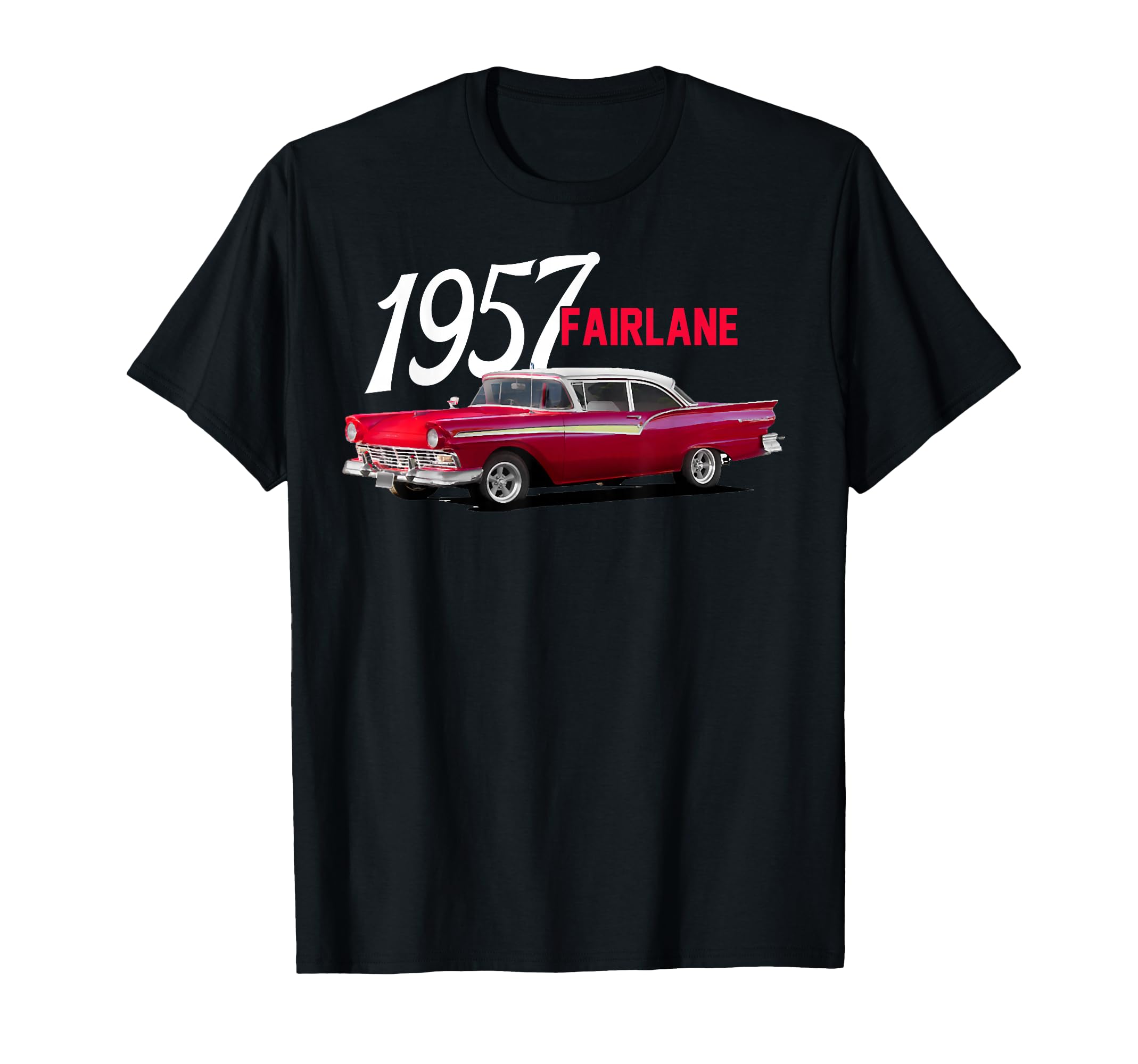 1957 57 Fairlane 500 Car Art T-Shirt - Graphic Print Unisex - T-Shirt, Sweatshirt, Hoodie