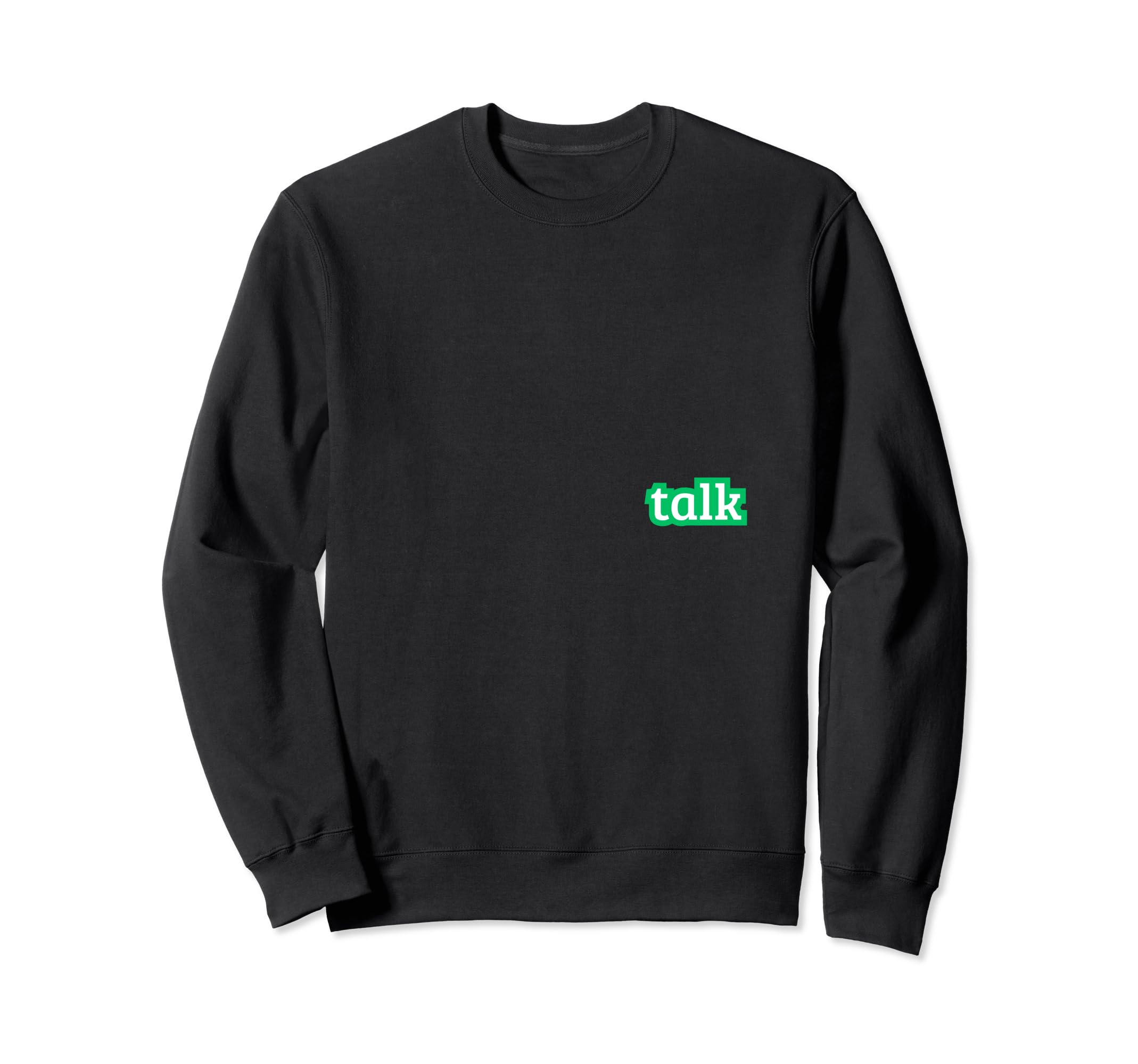 Good Vibes Talk Mindfulness Sweatshirt - Streetwear Style for Adults - T-Shirt, Sweatshirt, Hoodie