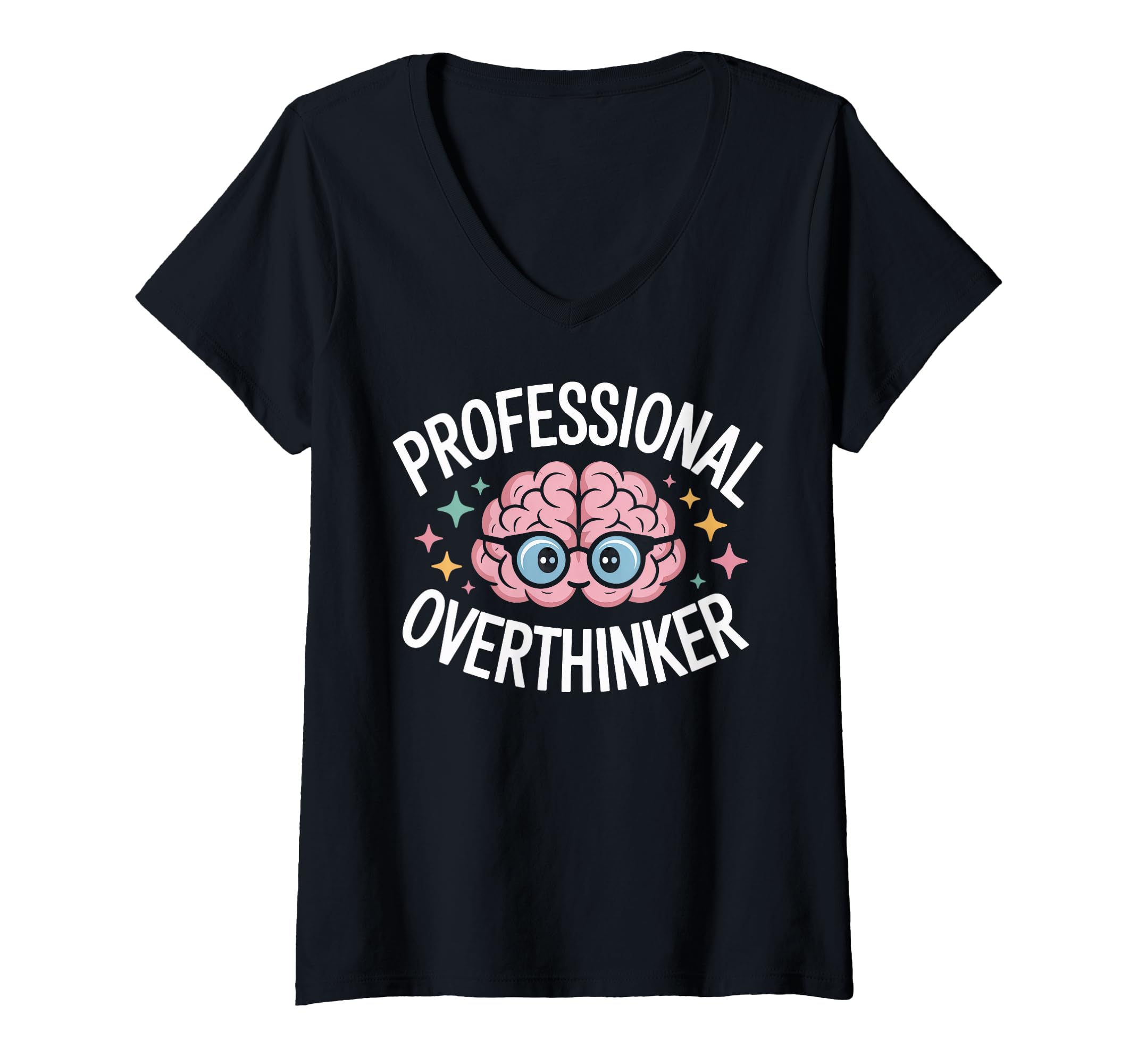 Womens Professional Overthinker Brain V T-Shirt - Trendy Graphic Men Women - T-Shirt, Sweatshirt, Hoodie