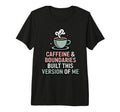 Caffeine Boundaries Built This T-Shirt - Streetwear Style for Adults - T-Shirt, Sweatshirt, Hoodie
