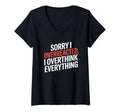 Womens Sorry I Overreacted I T-Shirt - Custom Art Print Men Women - T-Shirt, Sweatshirt, Hoodie