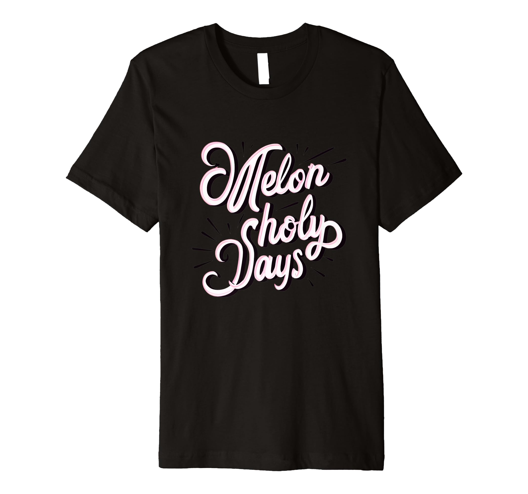 Melon Holy Days Typography Fun Seasonal T-Shirt - Fun Novelty Design Unisex - T-Shirt, Sweatshirt, Hoodie