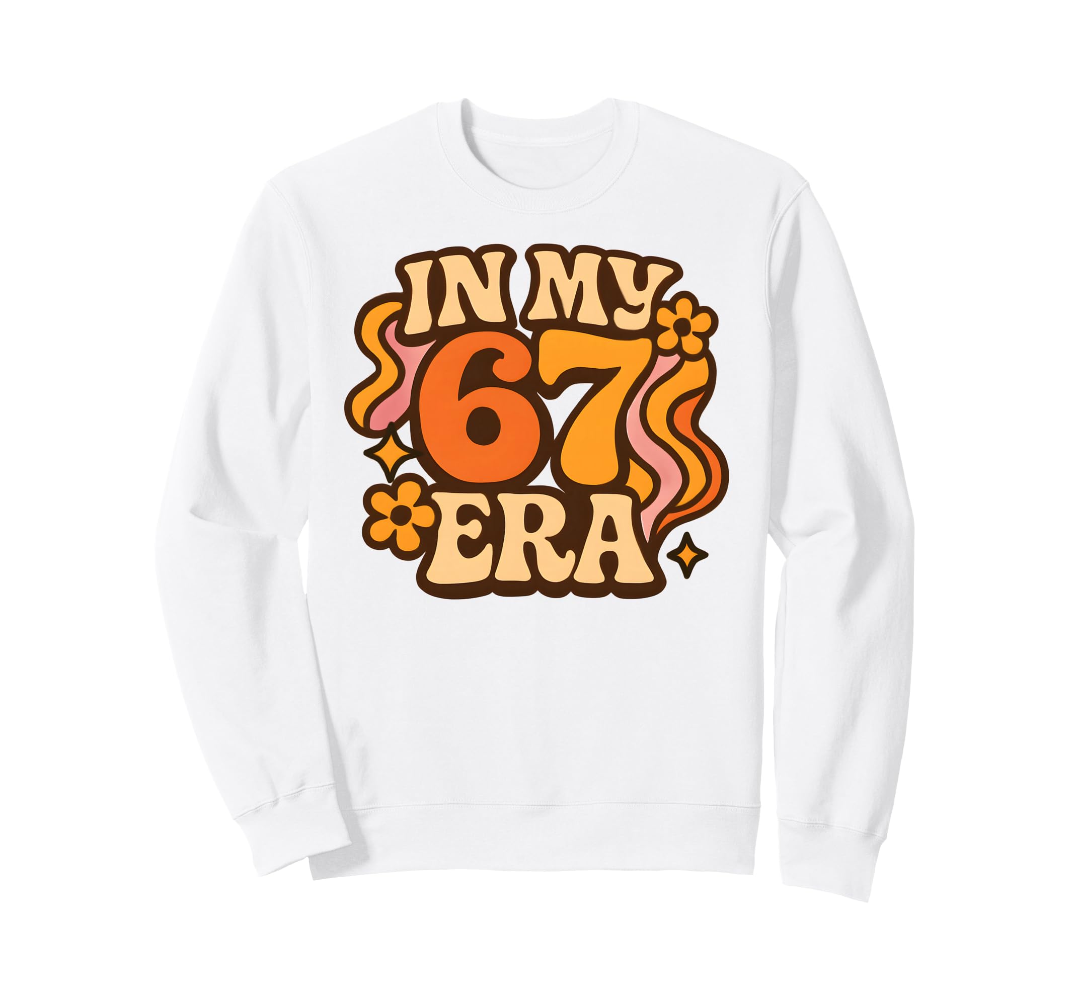 My 67 Era Funny Groovy Italian Sweatshirt - Graphic Print Men Women - T-Shirt, Sweatshirt, Hoodie