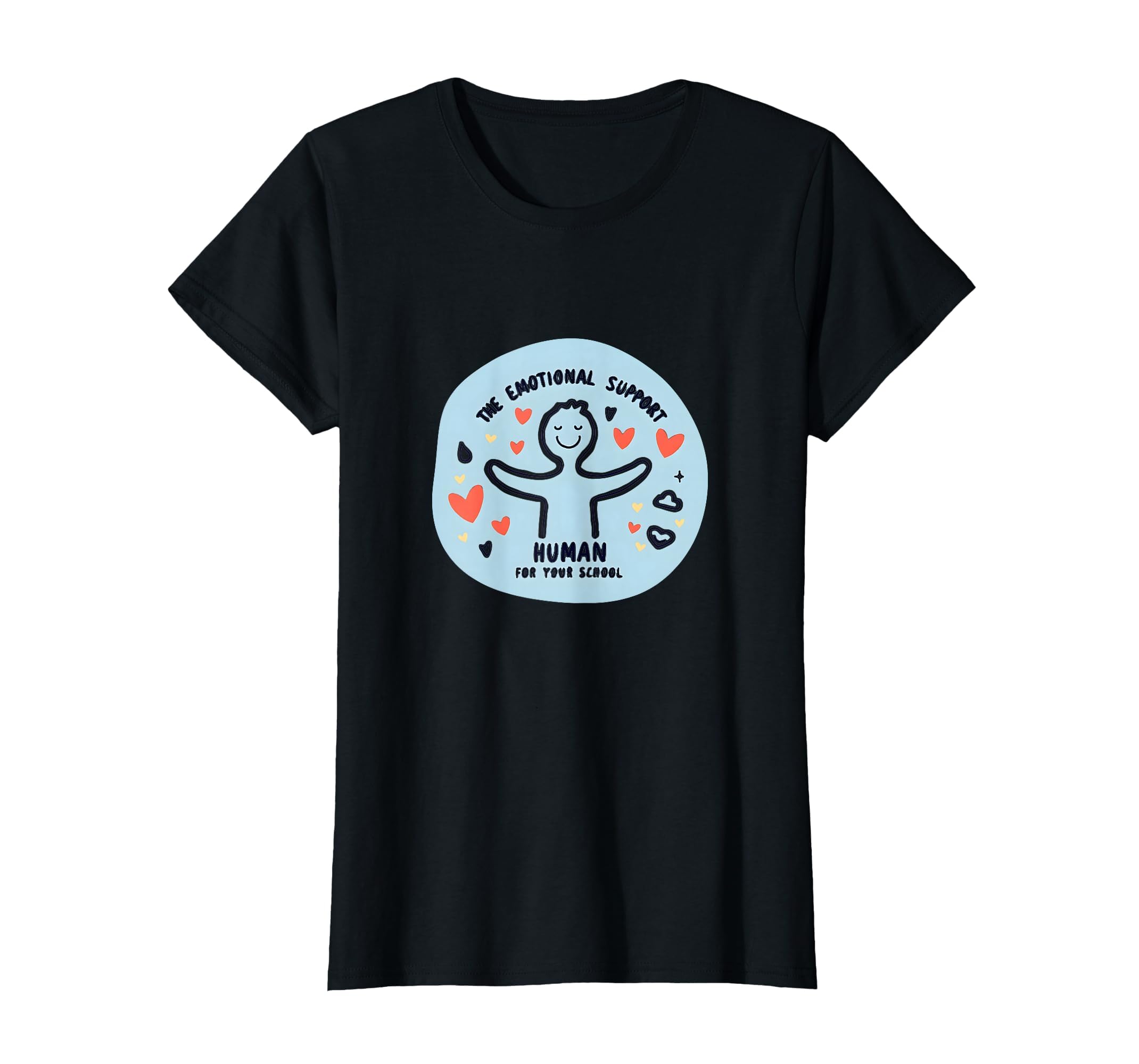 School Psychologist Emotional Support T-Shirt - Unique Graphic for Adults - T-Shirt, Sweatshirt, Hoodie