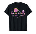 Counseling Is My Jam School T-Shirt - Casual Everyday Wear Unisex - T-Shirt, Sweatshirt, Hoodie